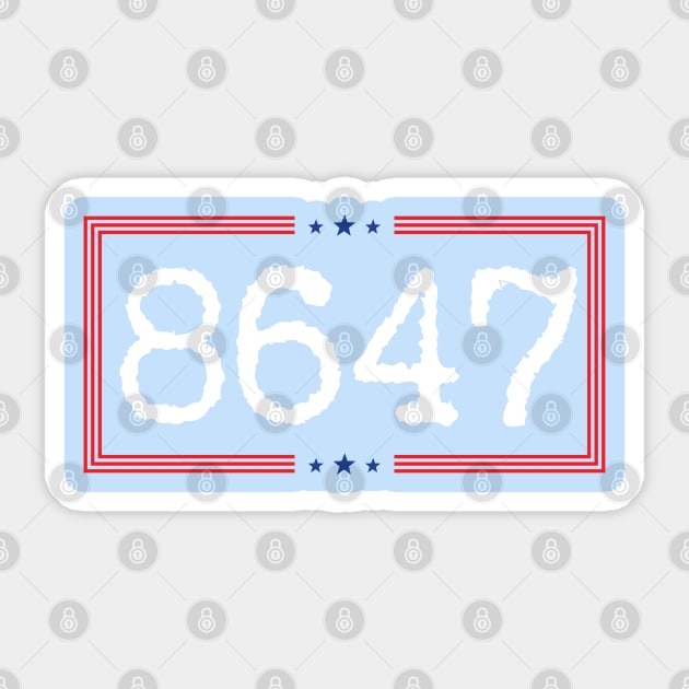 8647 Sticker by Creatifly Graphic Tees